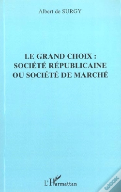 Capa do artigo Le Grand Choix ; Societe Republicaine Ou Societe De Marche