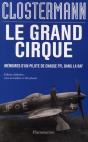 Le Grand Cirque ; Mémoires D'Un Pilote De Chasse Ffl Dans La Raf - Preview