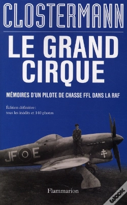 Capa do artigo Le Grand Cirque ; Mémoires D'Un Pilote De Chasse Ffl Dans La Raf