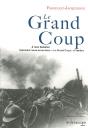 Le Grand Coup ; À Mon Bataillon, Comment Nous Avons Tenu «Le Grand Coup» À Verdun - Preview