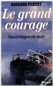 Capa do artigo Le Grand Courage ; Sauvetage En Mer