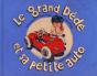 Le Grand Dede Et Sa Petite Auto - Preview