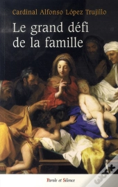 Le Grand Défi De La Famille