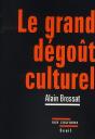 Le Grand Dégoût Culturel - Preview