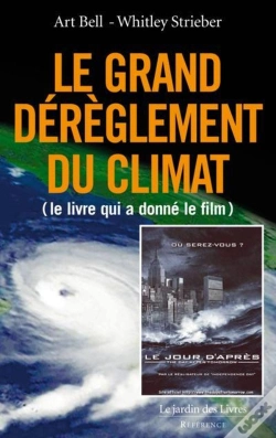 Capa do artigo Le Grand Dérèglement Du Climat Ou L'Arrivée De La Super-Tempête