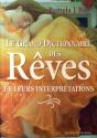 Le Grand Dictionnaire Des Rêves Et Leurs Interprétations - Preview