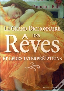 Capa do artigo Le Grand Dictionnaire Des Rêves Et Leurs Interprétations