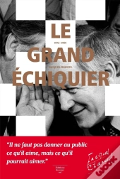 Le Grand Échiquier, 1972-1989