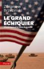 Le Grand Échiquier ; L'Amérique Et Le Reste Du Monde - Preview