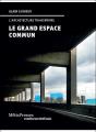 Le Grand Espace Commun - Preview