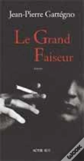 Le Grand Faiseur