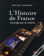 Le Grand Film De L Histoire De France