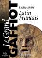 Le Grand Gaffiot : Dictionnaire Latin-Français - Preview