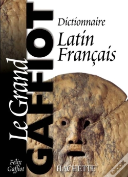 Capa do artigo Le Grand Gaffiot : Dictionnaire Latin-Français