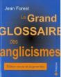 Le Grand Glossaire Des Anglicismes Au Québec (Édition Revue Et Augmentée) - Preview