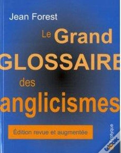 Capa do artigo Le Grand Glossaire Des Anglicismes Au Québec (Édition Revue Et Augmentée)