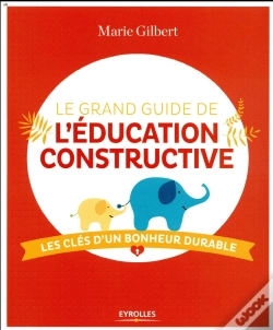 Capa do artigo Le Grand Guide De L Education Constructive