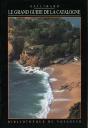 Le Grand Guide De La Catalogne Et De La Costa Brava - Preview
