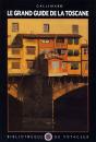 Le Grand Guide De La Toscane - Preview