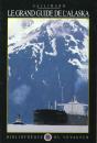 Le Grand Guide De L'Alaska - Preview