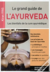 Le Grand Guide De L'Ayurvéda