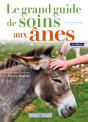 Le Grand Guide De Soins Aux Ânes (2e Édition) - Preview
