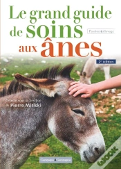 Capa do artigo Le Grand Guide De Soins Aux Anes, 2e Édition