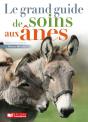 Le Grand Guide De Soins Aux Ânes - Preview