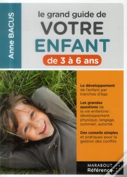 Capa do artigo Le Grand Guide De Votre Enfant De 3 A 6 Ans