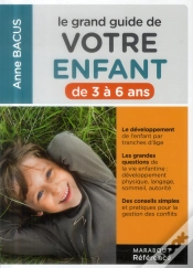 Capa do artigo Le Grand Guide De Votre Enfant De 3 A 6 Ans