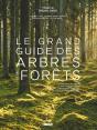 Le Grand Guide Des Arbres Et Forêts - Preview