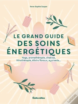 Capa do artigo Le Grand Guide Des Soins Énergétiques