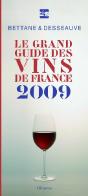 Le Grand Guide Des Vins De France 2009 - Preview