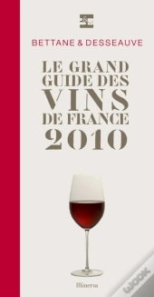 Le Grand Guide Des Vins De France 2010