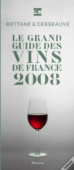 Capa do artigo Le Grand Guide Des Vins De France (Édition 2008)