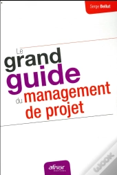 Le Grand Guide Du Management De Projet