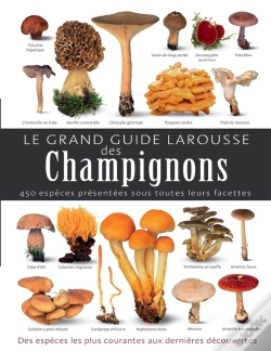 Capa do artigo Le Grand Guide Larousse Des Champignons