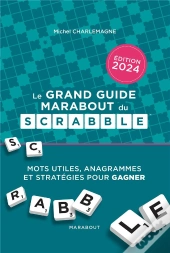 Le Grand Guide Marabout Du Scrabble