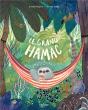 Le Grand Hamac - Preview