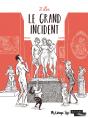 Le Grand Incident - Preview