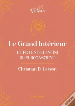 Capa do artigo Le Grand Intérieur - Le Potentiel Infini Du Subconscient