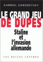 Le Grand Jeu De Dupes : Staline Et L'Invasion Allemande - Preview