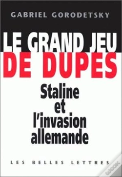 Capa do artigo Le Grand Jeu De Dupes : Staline Et L'Invasion Allemande