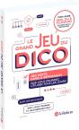 Le Grand Jeu Du Dico ; 100 Mots Rares Et Improbables Que Vous Utiliser Tous Les Jours - Preview