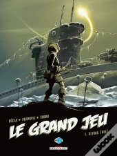 Le Grand Jeu Tome 1 : Ultima Thulé
