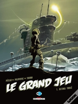 Capa do artigo Le Grand Jeu Tome 1 : Ultima Thulé