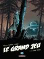 Le Grand Jeu Tome 3 : La Terre Creuse - Preview