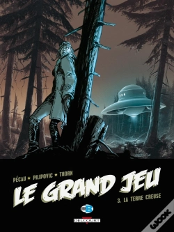 Capa do artigo Le Grand Jeu Tome 3 : La Terre Creuse