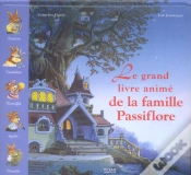 Capa do artigo Le Grand Livre Anime De La Famille Passiflore