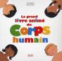 Le Grand Livre Animé Du Corps Humain - Preview